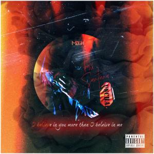Listen to i believe in you more than i believe in me (Explicit) song with lyrics from Bass Santana