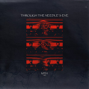 ดาวน์โหลดและฟังเพลง Through The Needle's Eye พร้อมเนื้อเพลงจาก My Ticket Home