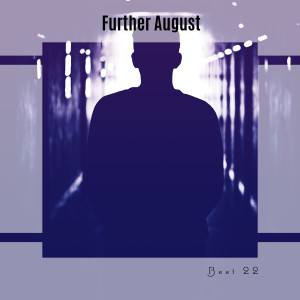 Various Artists的專輯Further August Best 22