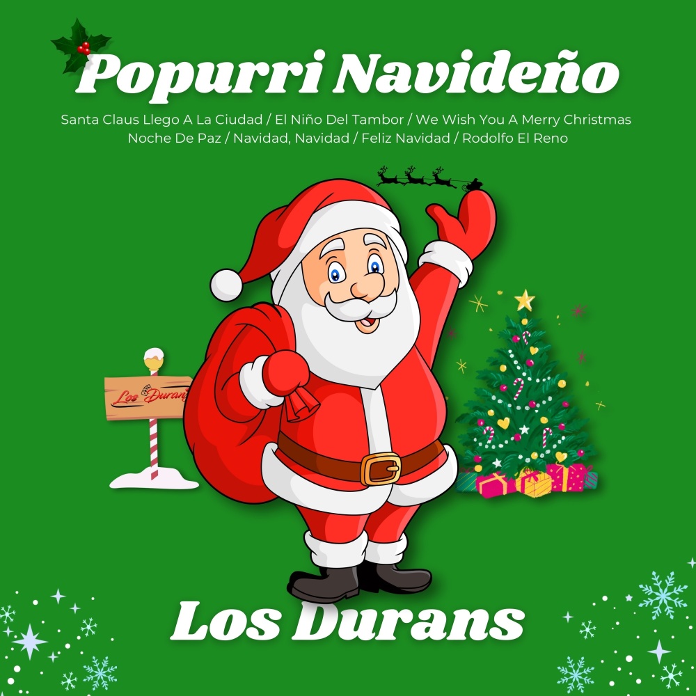 Popurri Navideño : Santa Claus Llegó A La Ciudad  / El Niño Del Tambor / We Wish You A Merry Christmas / Noche De Paz / Navidad, Navidad / Feliz Navidad / Rodolfo El Reno