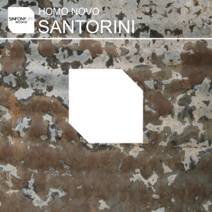 收听Homo Novo的Santorini歌词歌曲