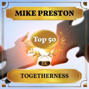 Listen to Togetherness song with lyrics from Mike Preston