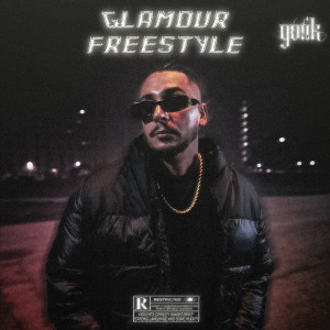 ดาวน์โหลดและฟังเพลง GLAMOUR freestyle (Explicit) พร้อมเนื้อเพลงจาก Gotik