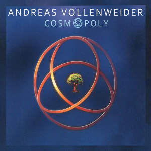 Andreas Vollenweider的专辑Cosmopoly