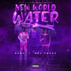 6orn的專輯New World Water (Explicit)