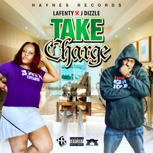 Lafenty的專輯Take Charge (Explicit)