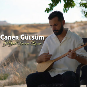 Listen to Gel Gönül İncinme Bizden song with lyrics from Caner Gülsüm