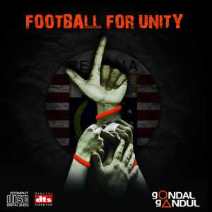 收听Gondal Gandul的Football For Unity歌词歌曲