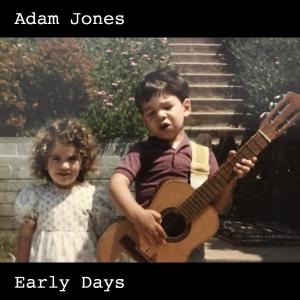 Adam Jones的專輯Early Days (Explicit)