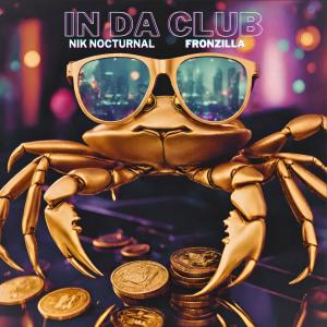 Nik Nocturnal的專輯In Da Club (Explicit)
