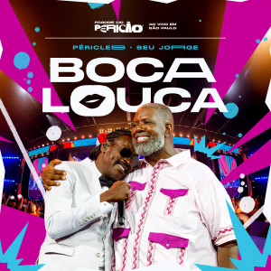 Péricles的專輯Boca Louca (Ao Vivo Em São Paulo)