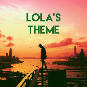 Album Lola's Theme oleh DanceArt