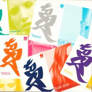 Album F**k Dub remix collection from Tosca