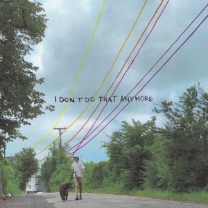 ดาวน์โหลดและฟังเพลง I Don't Do That Anymore พร้อมเนื้อเพลงจาก James Droll