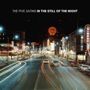 Album In the Still of the Night (From Dirty Dancing) (Explicit) from The Five Satins