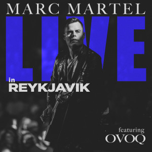 Marc Martel的專輯Live In Reykjavik