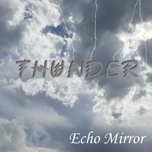 Album Thunder from Echo Mirror