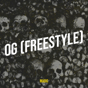 Og (Freestyle) (Explicit)