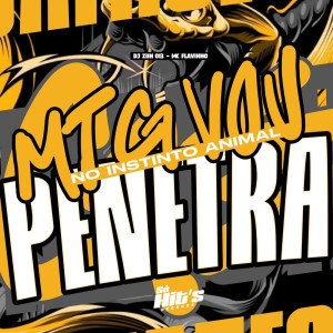 MTG Vou no Instinto Animal Penetra (Explicit) dari DJ ZIIN 013