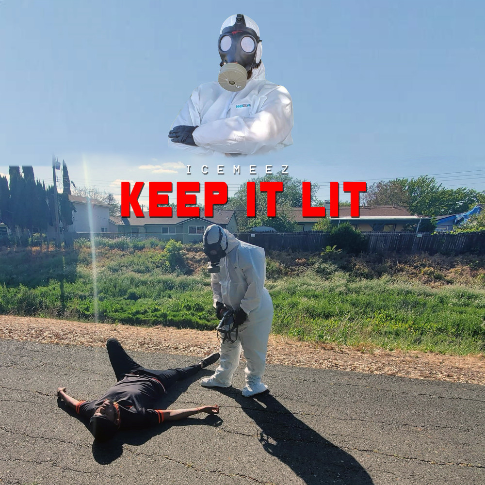 Keep It Lit (Explicit)