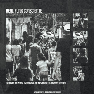 收聽Mc Mesquita的Real Funk Consciente歌詞歌曲