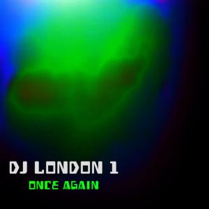 อัลบัม Once Again ศิลปิน DJ London 1