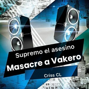 收聽Criss CL的masacre a vakero歌詞歌曲
