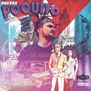 收聽Paypay的Poquito / Calle Ocho (Explicit)歌詞歌曲