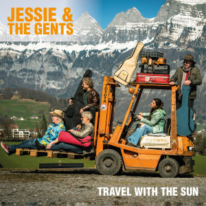 Jessie & the Gents的專輯Travel With the Sun