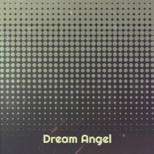 Album Dream Angel from Various Artist