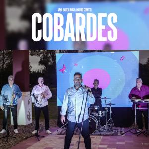 Listen to COBARDES song with lyrics from Mauro Cerutti