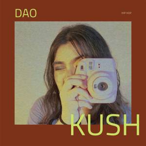 Album Kush from DAO