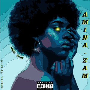 Dengarkan lagu Amina (Explicit) nyanyian John King dengan lirik