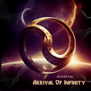 Dengarkan Arrival Of Infinity lagu dari Moodchill dengan lirik