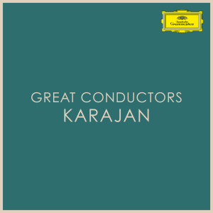 Great Conductors: Karajan