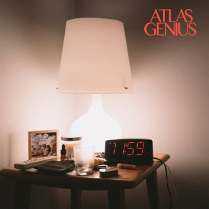 收聽Atlas Genius的Can't Be Alone Tonight歌詞歌曲