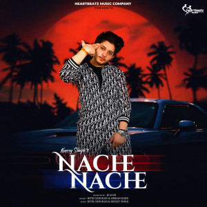 Listen to Nache Nache song with lyrics from Ritik Chouhan