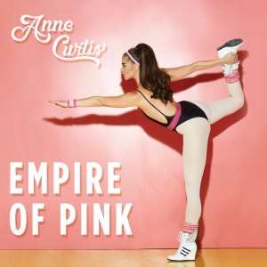 Anne Curtis的專輯Empire of Pink