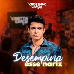 收聽Cristtiano Garcia的Desempina Esse Nariz歌詞歌曲