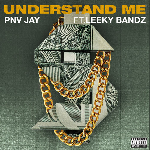 Understand Me (feat. Leeky Bandz) (Explicit)