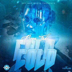 ดาวน์โหลดและฟังเพลง Cold Cold พร้อมเนื้อเพลงจาก Propa Fade