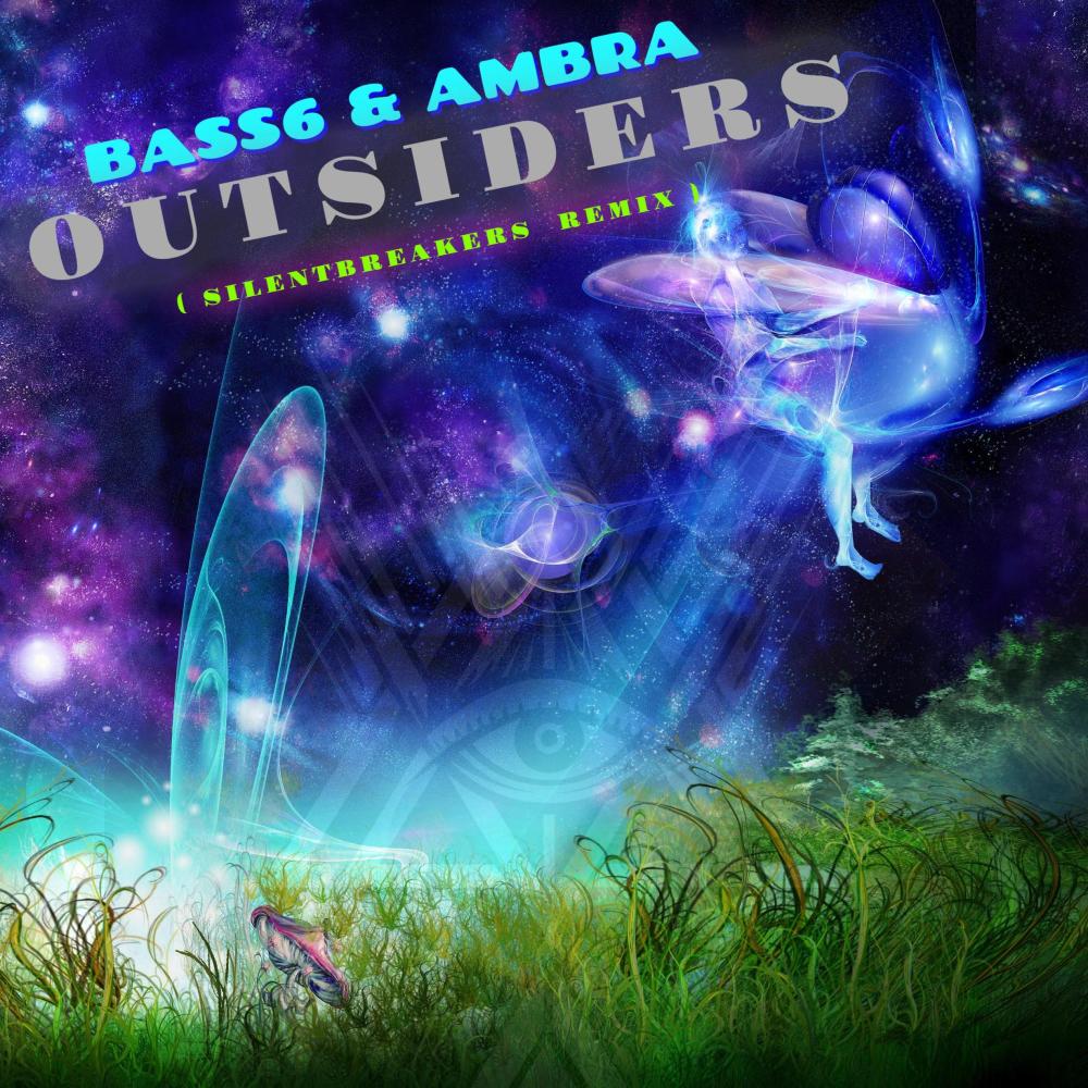 OutSiders (feat. Ambra, Bass6 & SilentBreakers) (Remix)