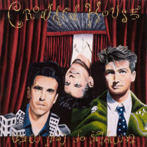 收聽Crowded House的Better Be Home Soon歌詞歌曲