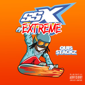 Listen to Ssx Extreme (Explicit) song with lyrics from Quis $tackz