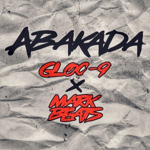 Album ABAKADA oleh Gloc-9