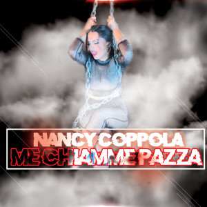 Listen to Me chiamme pazza song with lyrics from Nancy Coppola