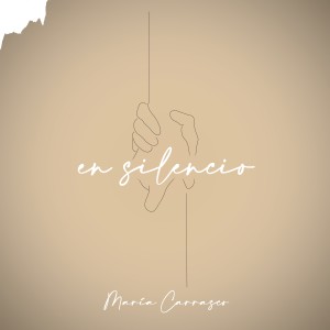 María Carrasco的專輯En Silencio
