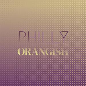 Dengarkan Philly Orangish lagu dari Tolis dengan lirik