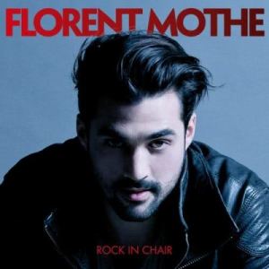 Florent Mothe的專輯Rock In Chair