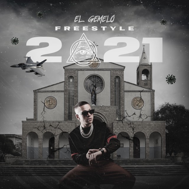 收聽El Gemelo的Freestyle 2021 (Explicit)歌詞歌曲